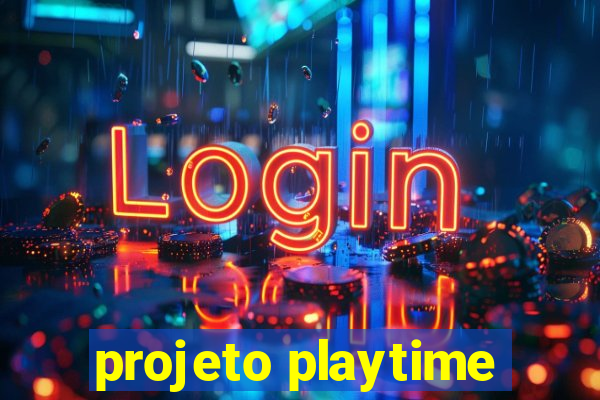 projeto playtime